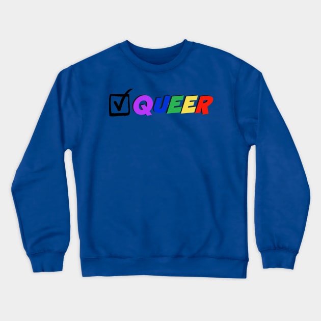 Queer Crewneck Sweatshirt by Trans Action Lifestyle